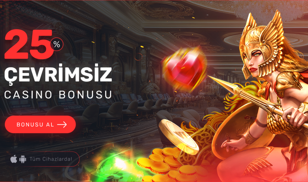 %25 Çevrimsiz Casino Bonusu